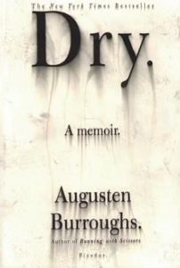 Dry Addiction Recovery Memoir